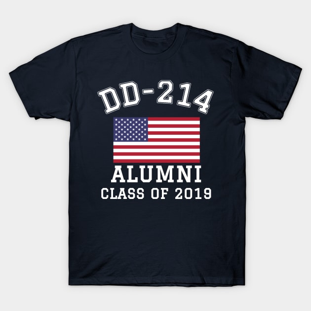 Patriotic DD-214 Alumni Class of 2019 T-Shirt by Revinct_Designs